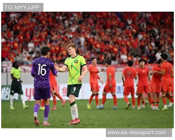 澳洲队指责中国U23只重防守缺乏进攻能力输球全因运气不佳